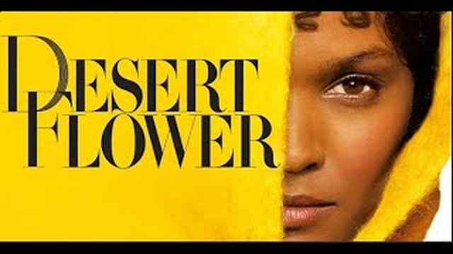 Цветок пустыни / Desert Flower 2009