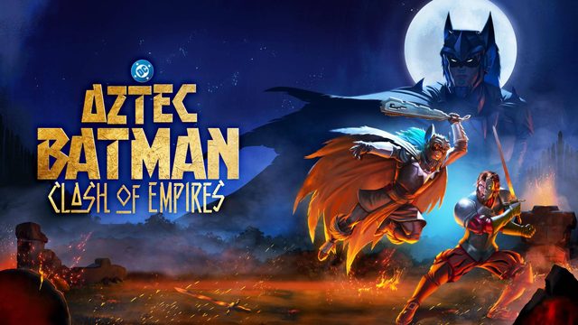 Ацтекский Бэтмен: Столкновение империй (2025) / Batman Azteca: Choque De Imperios