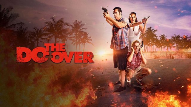 Все по-новой | The Do-Over (2016)