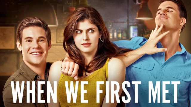 Когда мы познакомились | When We First Met (2017)