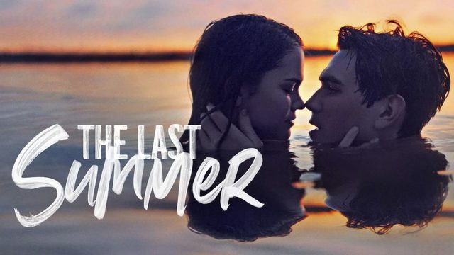 Наше последнее лето | The Last Summer (2019)