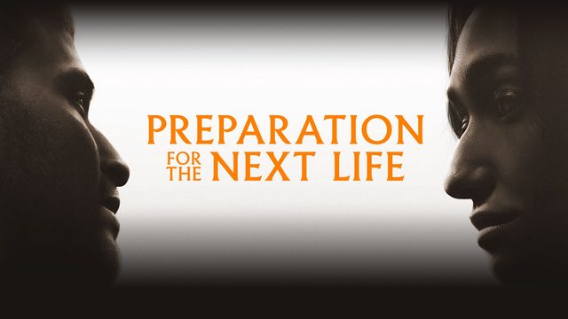 Подготовка к следующей жизни (2025) / Preparation for the Next Life