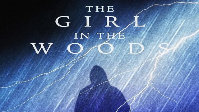 Девочка из леса (2025) / The Girl in the Woods
