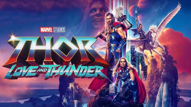 Тор: Любовь и гром (2022) / Thor: Love and Thunder