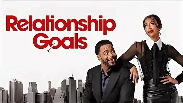 Цели в отношениях | Relationship Goals (2026)