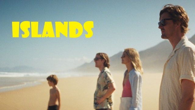 Острова | Islands  (2025)