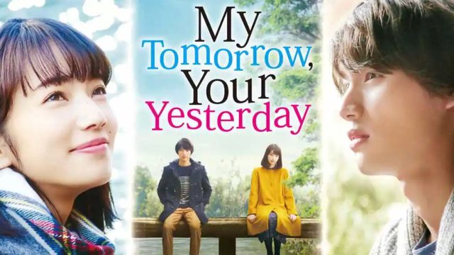 Завтра я встречаюсь со вчерашней тобой (2016) / My Tomorrow Your Yesterday