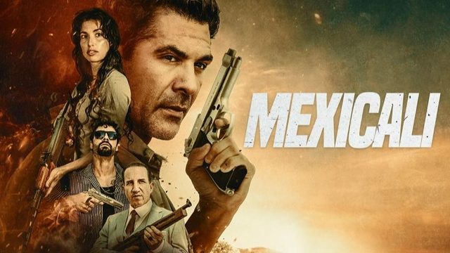 Мехикали (2026) / Mexicali