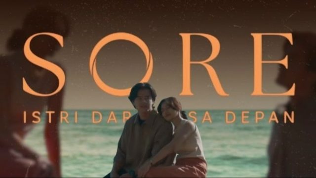 Соре: Жена из будущего (2025) / Sore: Istri dari Masa Depan