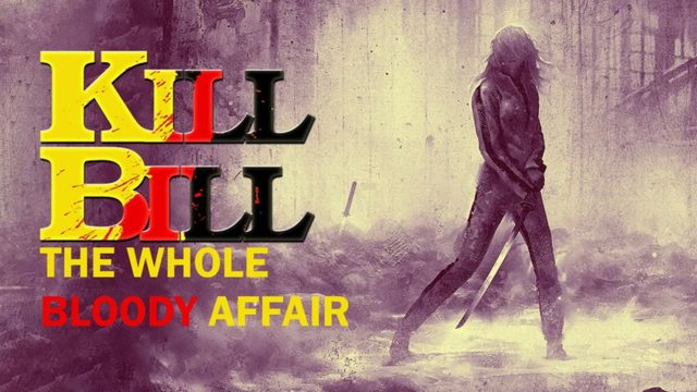 Убить Билла: Кровавое дело целиком (2025) / Kill Bill: The Whole Bloody Affair