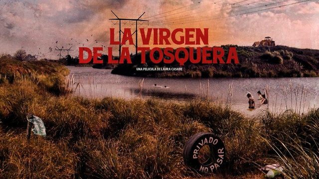 Дева карьерного озера | La Virgen de la Tosquera (2025)