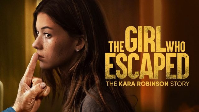 Та, что сбежала: История Кары Робинсон | The Girl Who Escaped The Kara Robinson Story (2023)