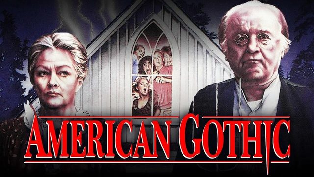 Американская готика | American Gothic (1987)