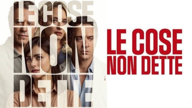 То, что не было сказано (2026) / Le cose non dette