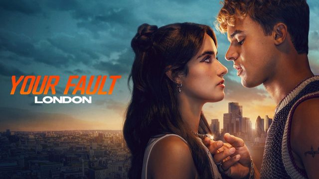Твоя вина: Лондон | Your Fault: London  (2026)