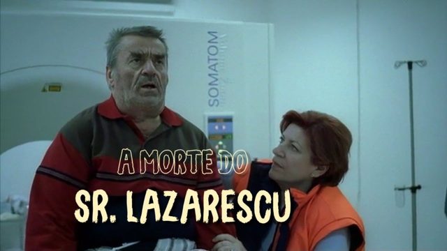 Смерть господина Лазареску | Moartea domnului Lazarescu (2005)