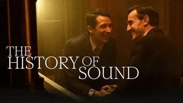 История Звука (2025)  / The History Of Sound