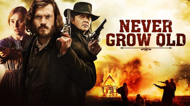 Вечно молодой | Never Grow Old (2019)