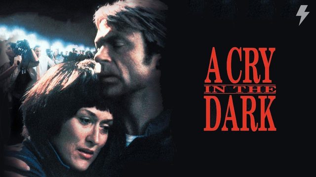 Крик во тьме (Крик в темноте) (фильм, 1988)