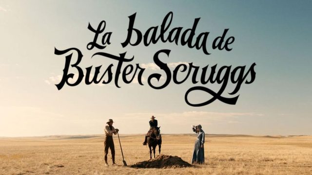 Баллада Бастера Скраггса | The Ballad of Buster Scruggs (2018)